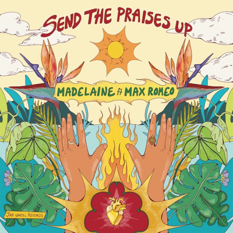 Gratitude takes centre stage as Madelaine and Max Romeo unite for new single, ‘Send the Praises Up’. Reggae Tastemaker