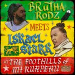 Roots Reverberate in new EP, Brutha Rodz and Israel Starr Unite at Mt Ruapehu. Reggae Tastemaker