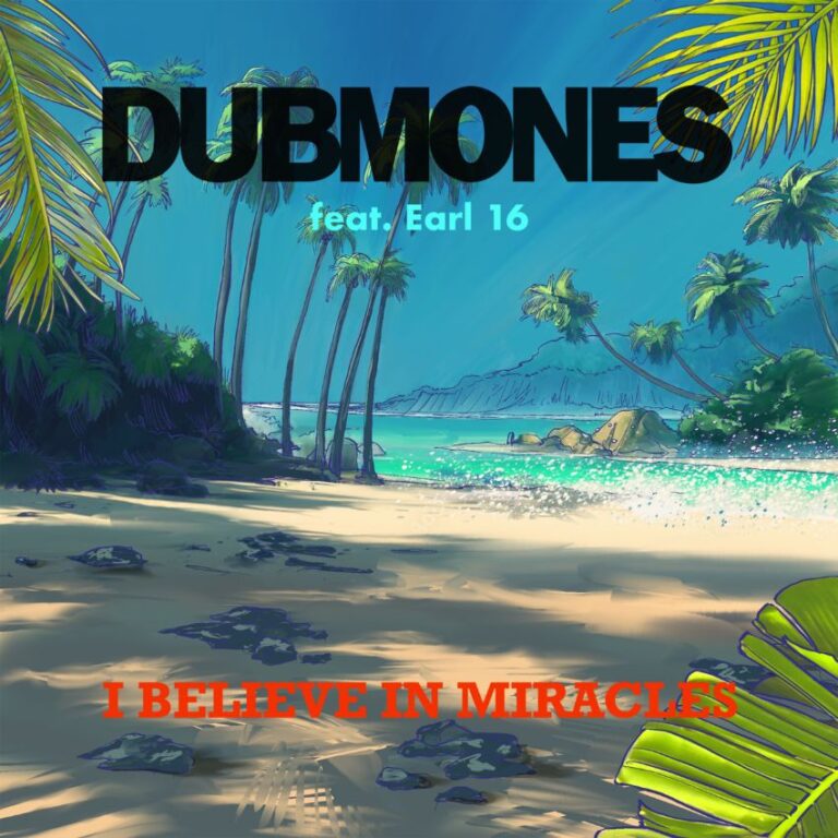 Miracles in dub: the Dubmones redefine punk classics with their new single, I Believe in Miracles. Reggae Tastemaker