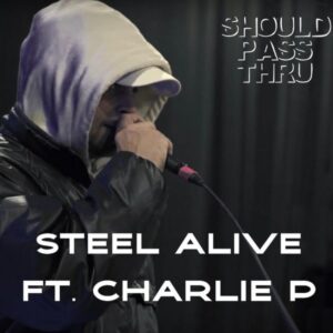 Steel Alive drop an explosive new track, 'Should Pass Thru' featuring Charlie P. Reggae Tastemaker