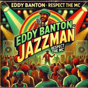 Eddy Banton commands due respect on Respect The MC. Reggae Tastemaker