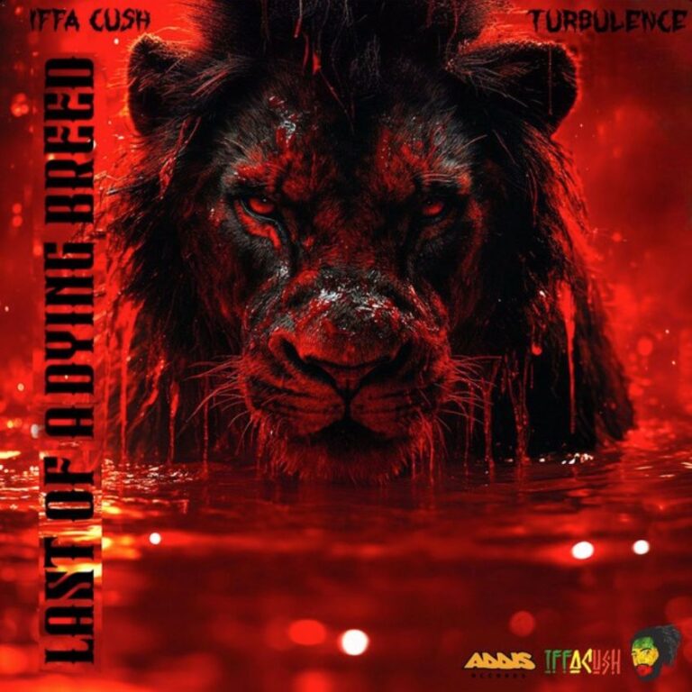 Turbulence joins Iffa Cush & Addis Records for stirring anthem ‘Last of a Dying Breed’. Reggae Tastemaker