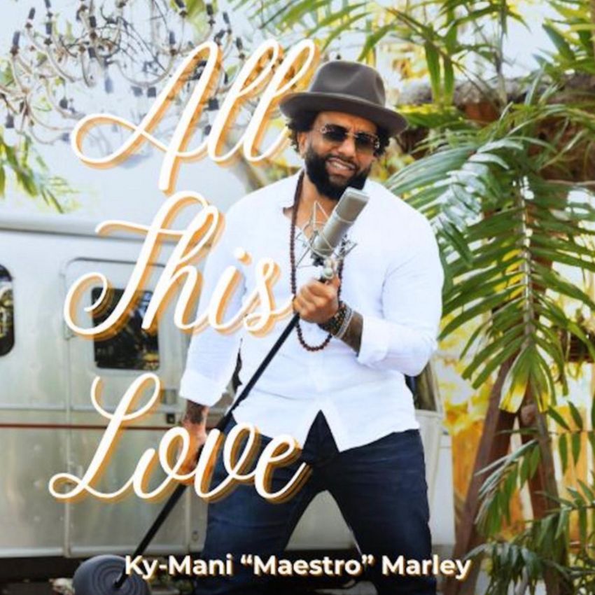 KY-MANI MARLEY – ALL THIS LOVE