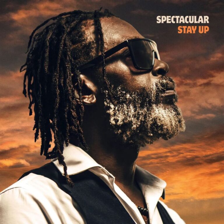 Spectacular returns with powerful new album ‘Stay Up’. Reggae Tastemaker