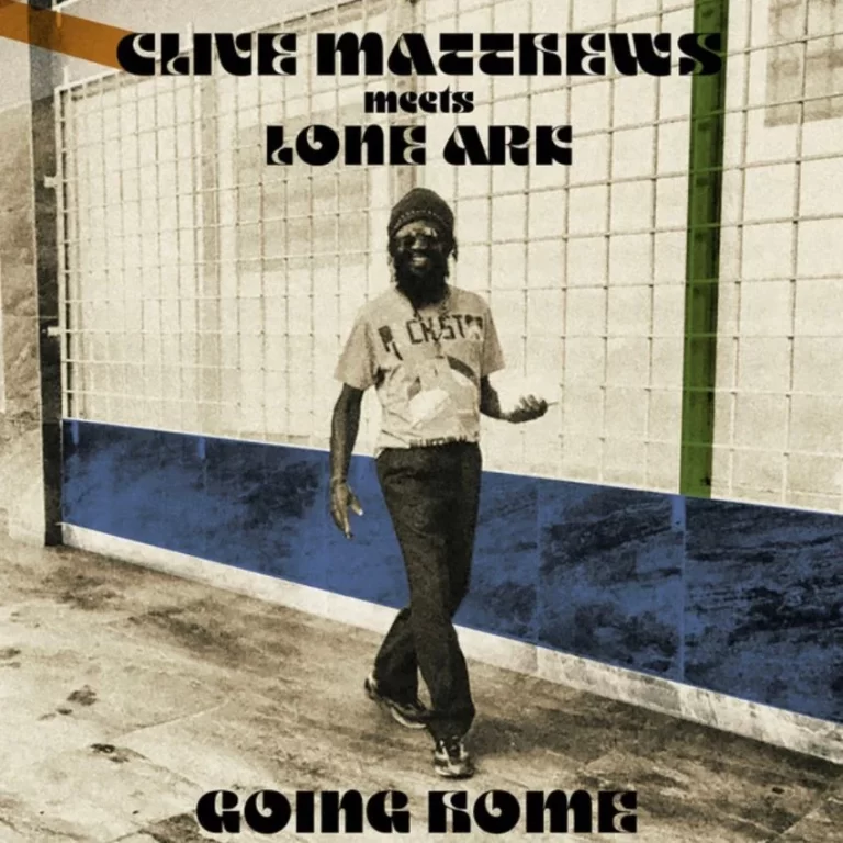 Going Home: Clive Matthews meets Lone Ark in the spirit of classic roots. Reggae Tastemaker