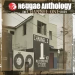 Dubbed gold: Channel One’s deep cuts recut in vinyl. Reggae Tastemaker
