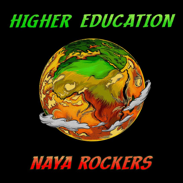 Reggae without borders: Naya Rockers build bridges on Higher Education. Reggae Tastemaker