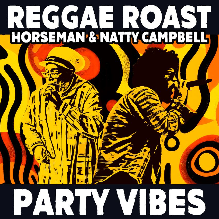 REGGAE ROAST – PARTY VIBES