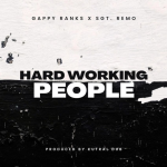 Gappy Ranks and Sgt. Remo unite on ‘Hard Working People’ anthem for everyday heroes. Reggae Tastemaker