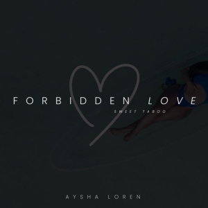 Aysha Loren explores the boundaries of emotion on ‘Forbidden Love’. Reggae Tastemaker