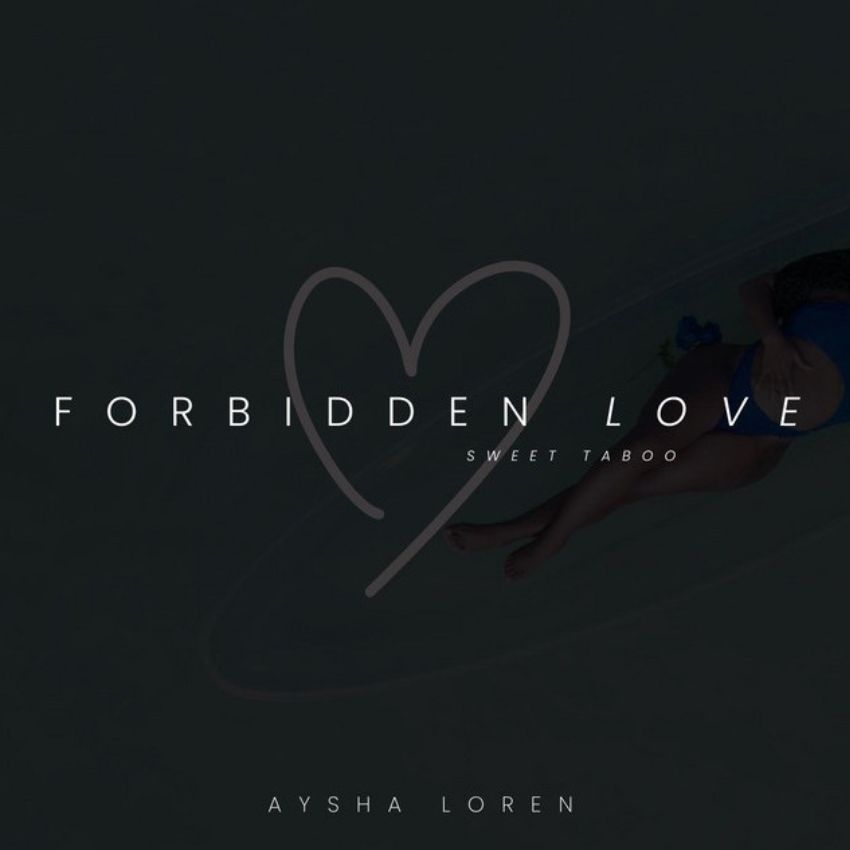 Aysha Loren explores the boundaries of emotion on ‘Forbidden Love’. Reggae Tastemaker