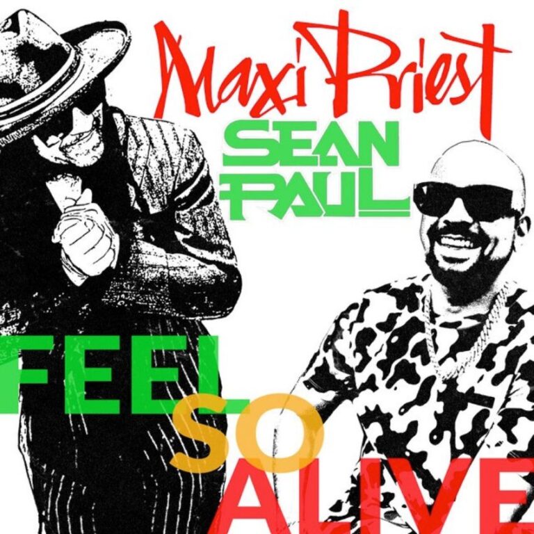 When reggae royalty meets dancehall king: ‘Feel So Alive’. Reggae Tastemaker