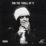 For The Thrill Of It: The rise of Meleku. Reggae Tastemaker