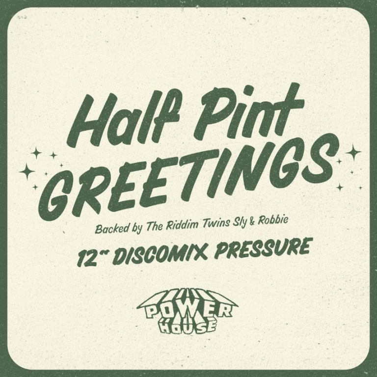 Greetings: Half Pint’s timeless anthem returns with a 12” disco mix. Reggae Tastemaker