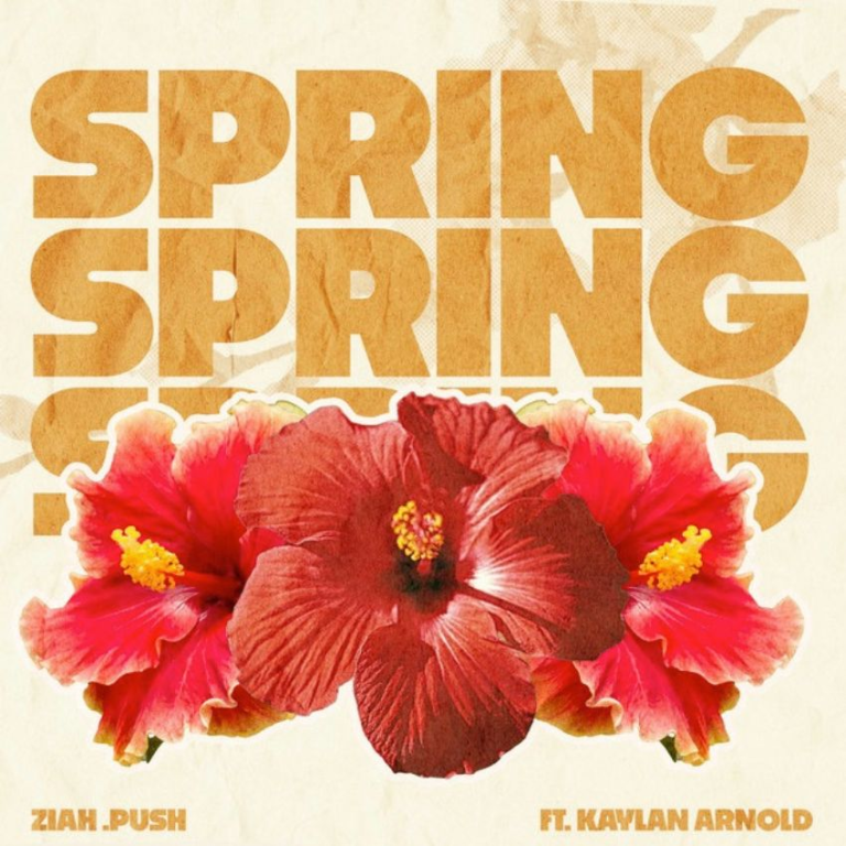 Ziah .Push and Kaylan Arnold Bloom Together on ‘Spring’. Reggae Tastemaker