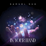 When mountains crumble: Samuel Suh's transcendent ode, In Your Hand. Reggae Tastemaker