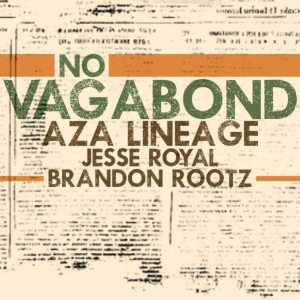 Spirit over style: Aza Lineage drops star-studded No Vagabond. Reggae Tastemaker