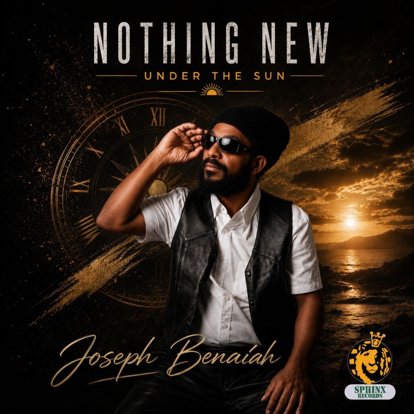 Nothing New: Joseph Benaiah roots his sound in the eternal. Reggae Tastemaker