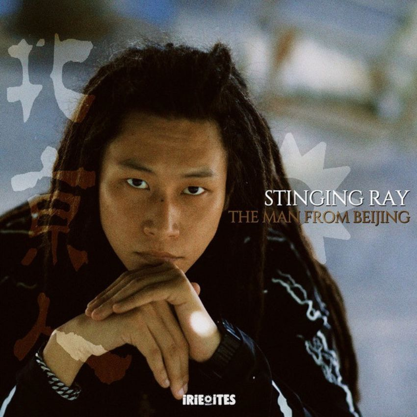 How Stinging Ray’s The Man From Beijing marks a new era for global reggae. Reggae Tastemaker