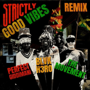 Blvk H3ro teases new mixtape with star-studded Strictly Good Vibes Remix. Reggae Tastemaker