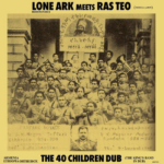 Analogue master Roberto Sánchez meets Ras Teo on ‘The 40 Children Dub’ LP. Reggae Tastemaker
