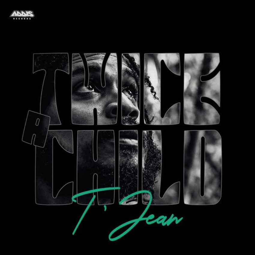 Geneva meets Kingston: T’Jean drops new roots anthem, Twice A Child. Reggae Tastemaker